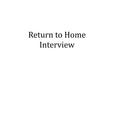 Return to Home Interview TEMPLATE